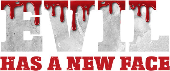 Evil Has a New Face